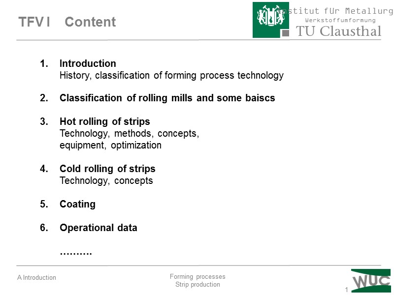 1 TFV I   Content Introduction     History, classification of